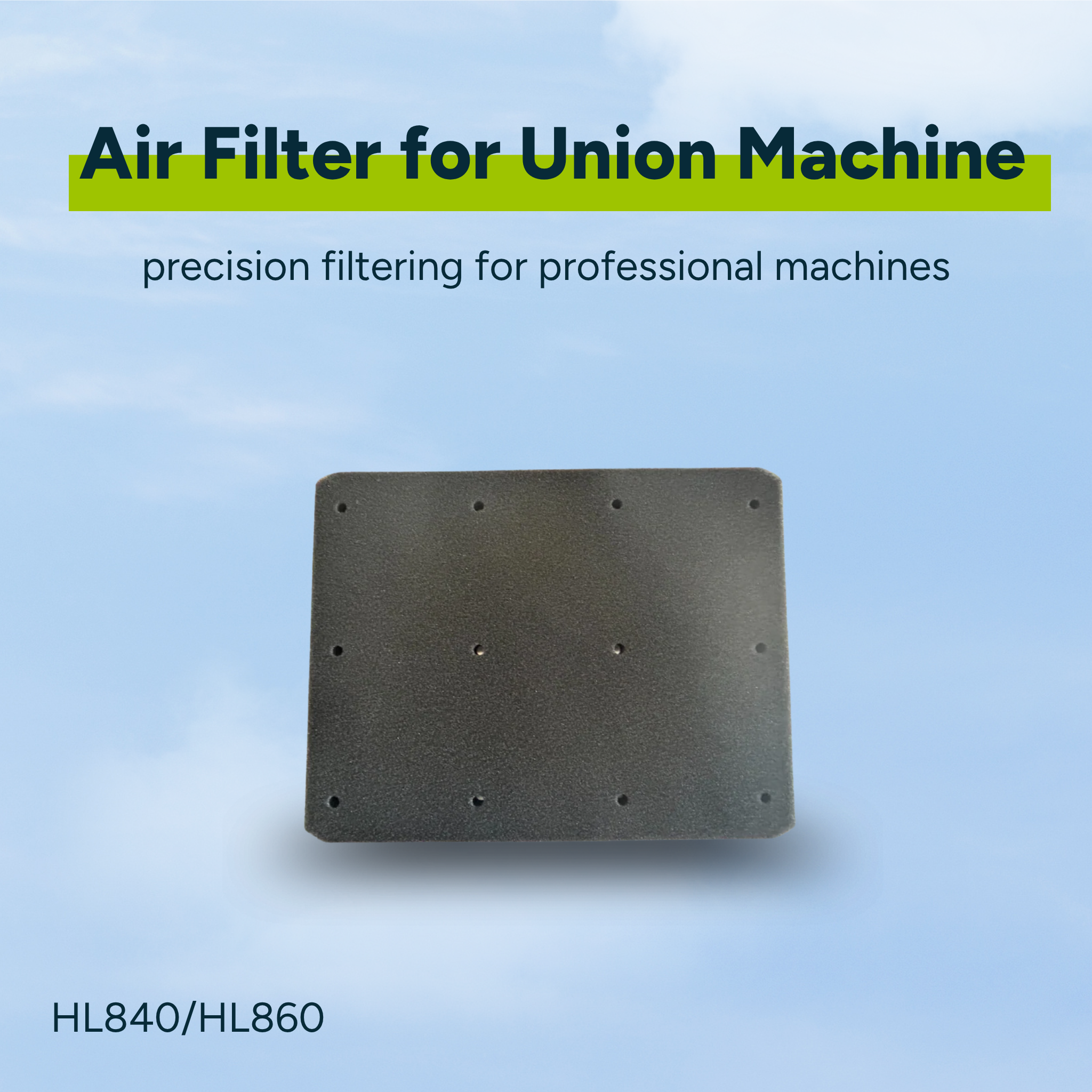 Air Filter for Union HL840/HL860 Machine (14x18)