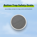 Button Trap Safety Grate